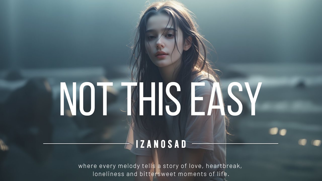 Izanosad - Not This Easy (Official Lyrics Video)