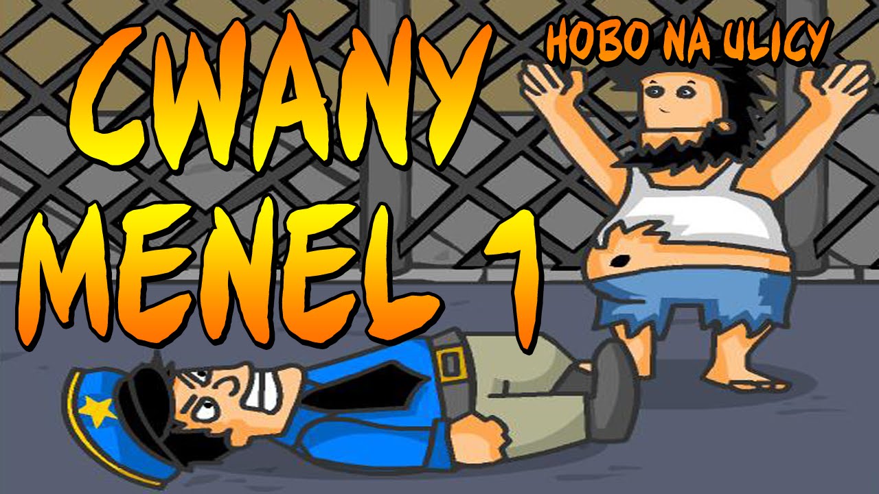 CWANY MENEL 1 - HOBO NA ULICY!