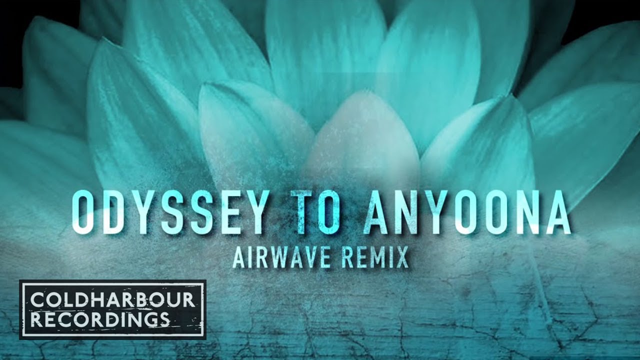 Jam & Spoon - Odyssey To Anyoona | Airwave Remix