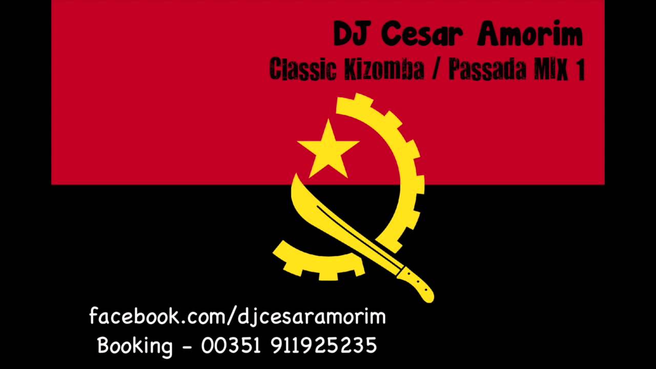 DJ Cesar Amorim - Classic Kizomba Passada Mix 1