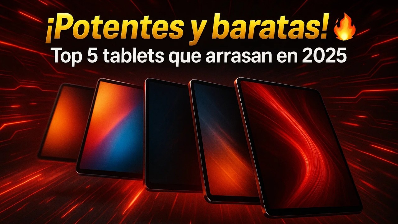 ¡No gastes de más! 💰 Las 5 mejores tablets de 2025 para todos los bolsillos