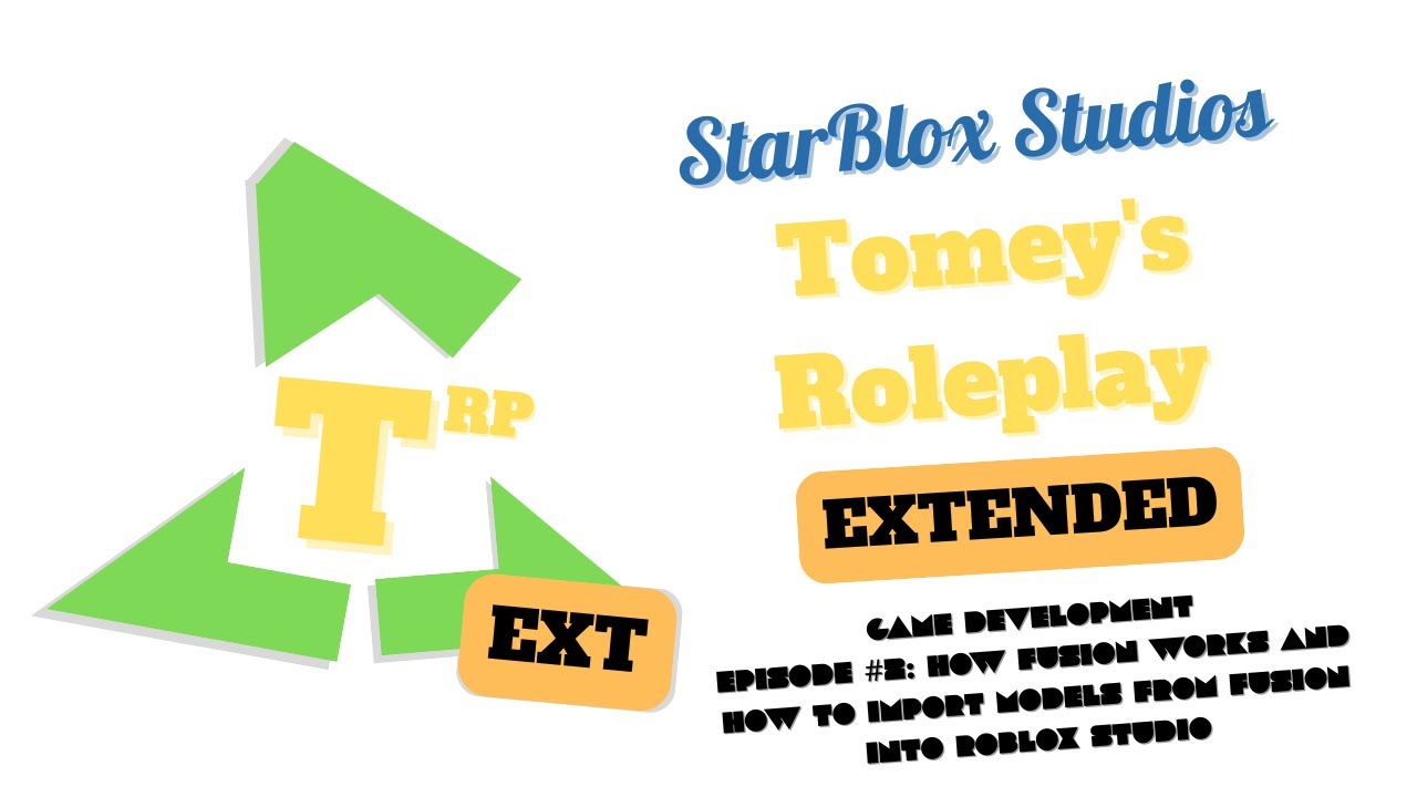 TRP Game Development Episode #2 : How Fusion Works and How to Import Models From Fusion into Roblox