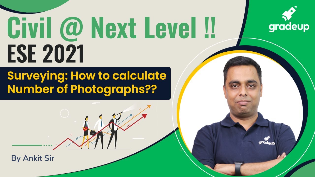 ESE 2021 Civil Engg.| Surveying | How to calculate Number of Photographs?? Know By Ankit Sir