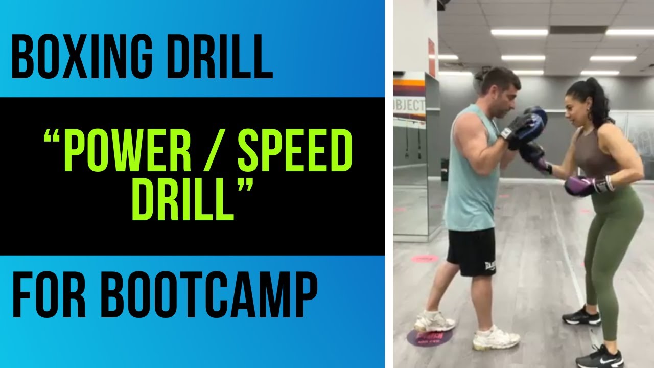 Boxing Drill for Bootcamp - “Power / Speed Drill”