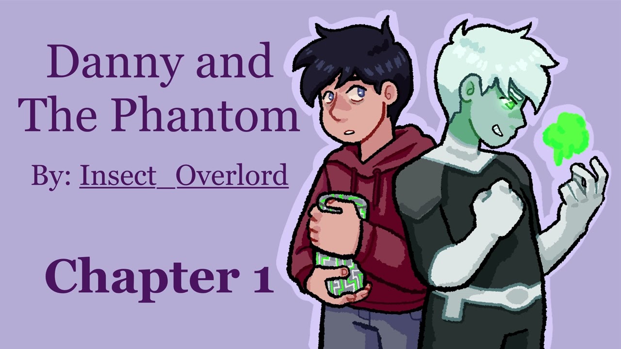 Danny and the Phantom (Podfic, Chapter 1)