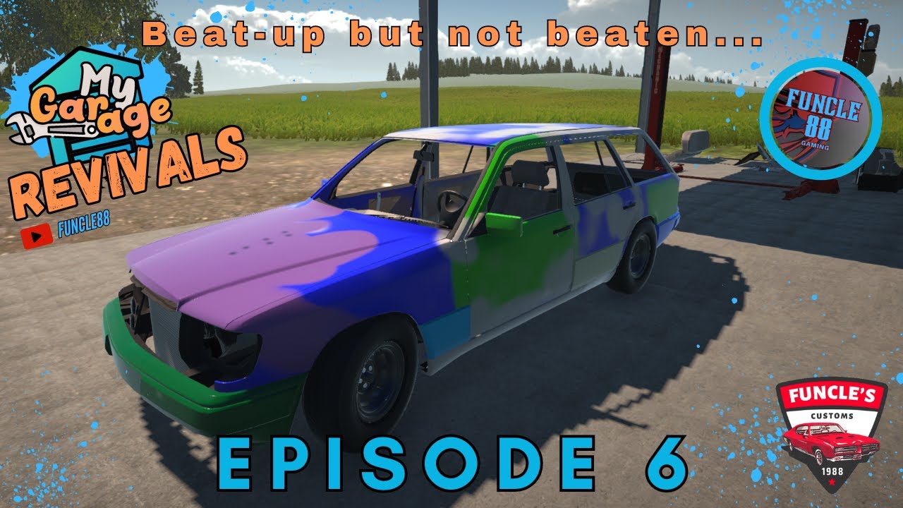 My Garage Revivals - Episode 6  - Beat-up but not beaten