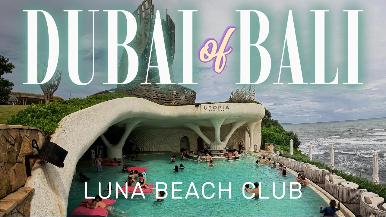 The Dubai of Bali 2025 | Luna Beach Club – Paradise in Nuanu City