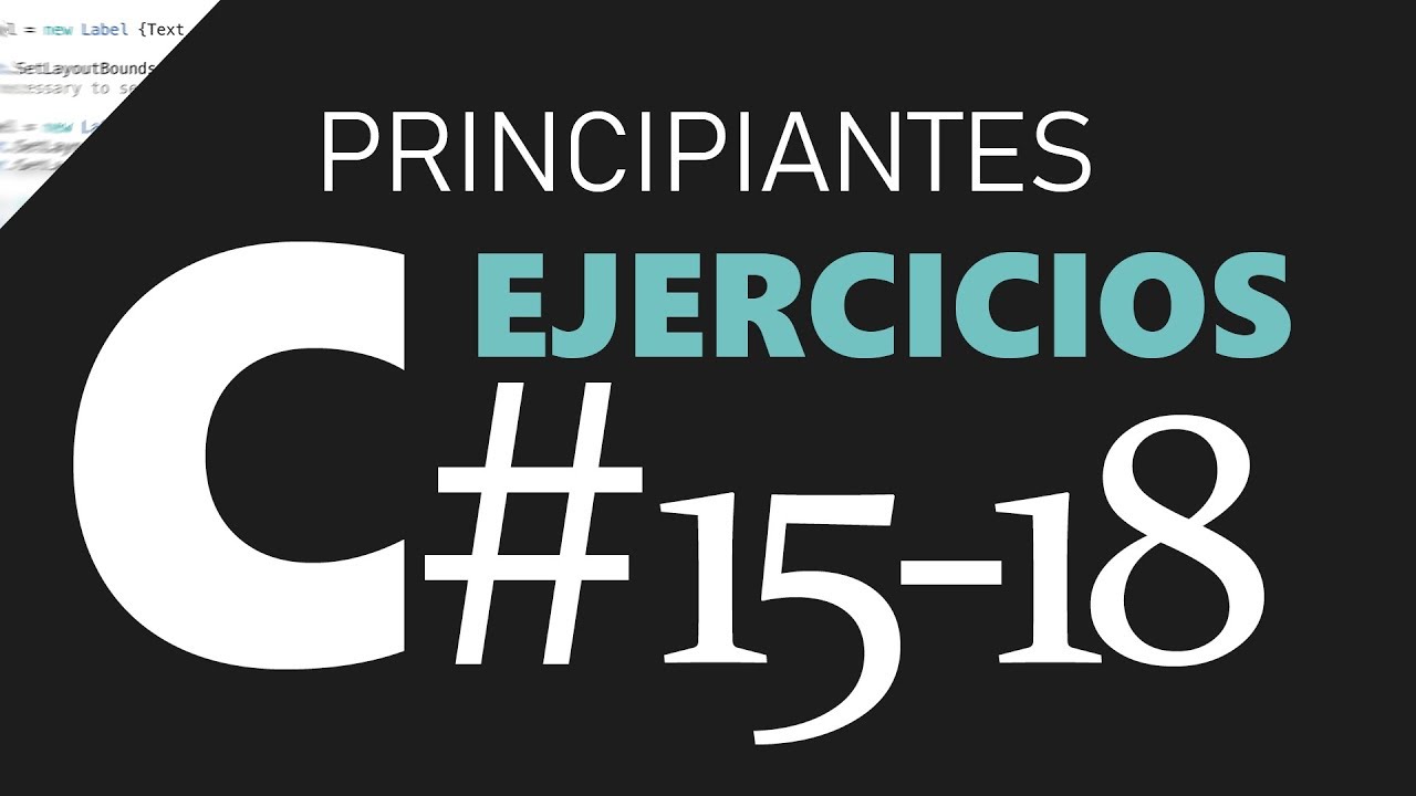C# Principiantes | Ejercicios #15-18: Métodos, sobrecargas, excepciones