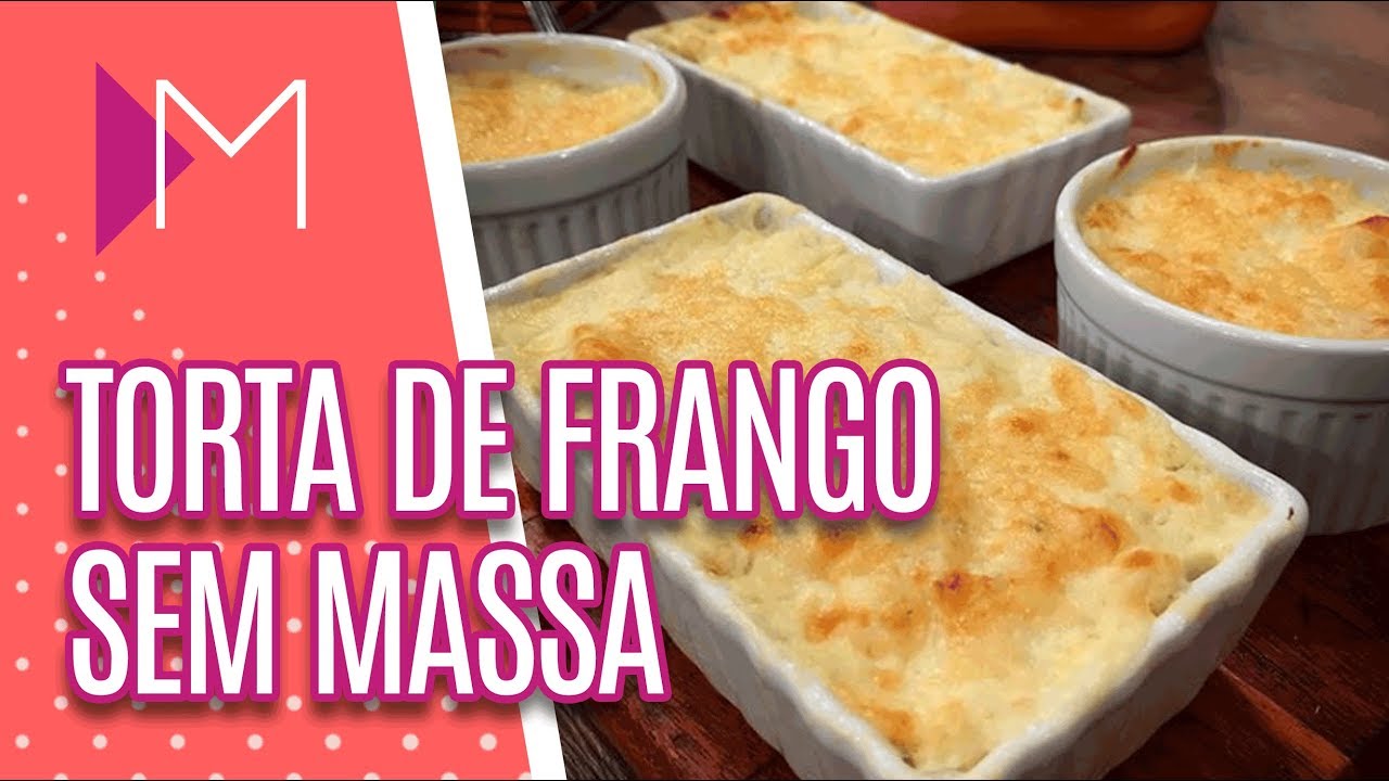Torta de Frango sem Massa - Mulheres (03/07/18)