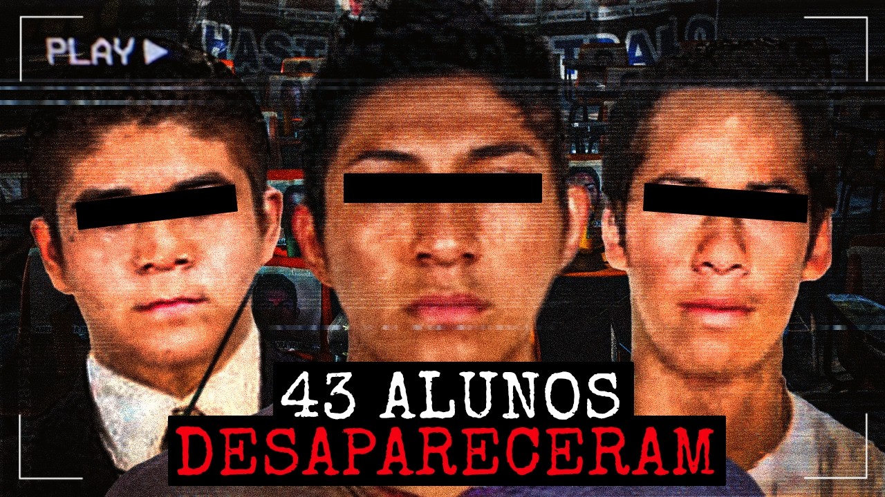 Quando 43 Alunos Desapareceram