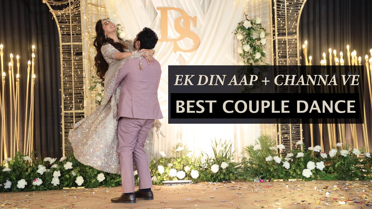 Best Engagement Couple Dance 2025 | Ek Din Aap + Channa Ve #engagement  #coupledance  #sodeepinlove