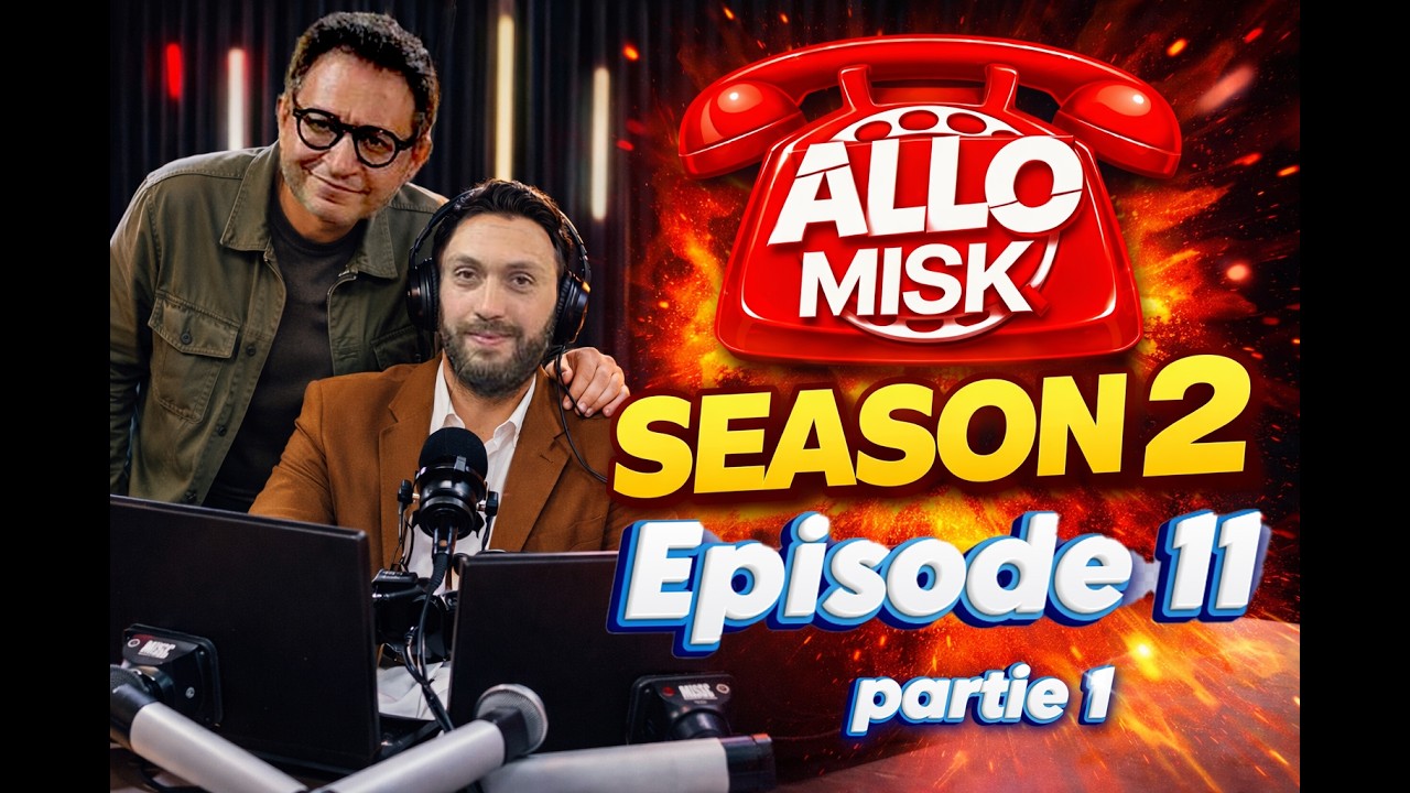 Allo Misk Season 2 : Episode 11 Partie 1