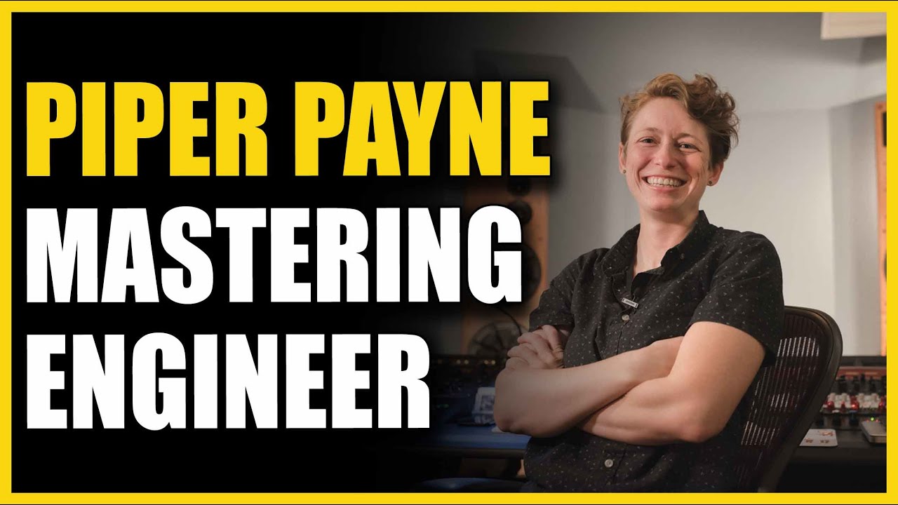 Piper Payne: Mastering Engineer at Infrasonic Sound | Interview - Warren Huart: Produce Like A Pro