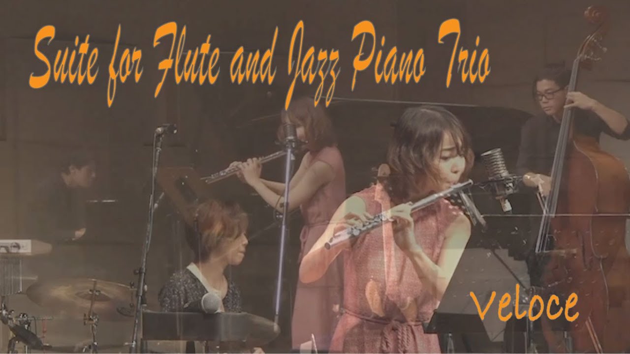 【Live】Suite for Flute and Jazz Piano Trio-Claude Bolling/ジャズ組曲よりV. Véloce -ボラン 【Piano】【Bass】【Drums】