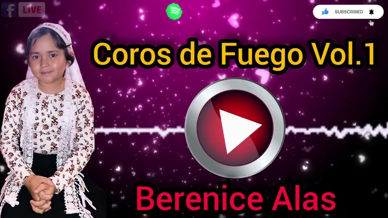 🔥COROS DE PODER🔥HNITA BERENICE ALAS🔥