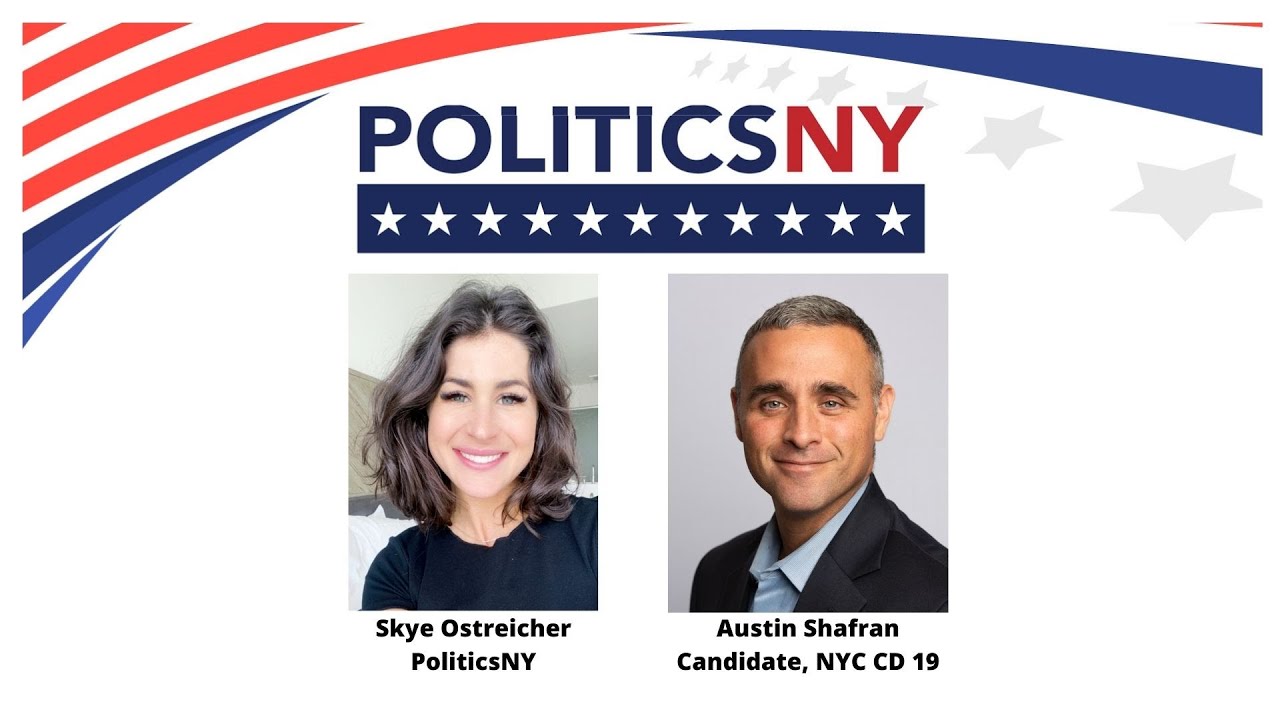 Watch Austin Shafran: Candidate for NYC Council District 19 (Queens)