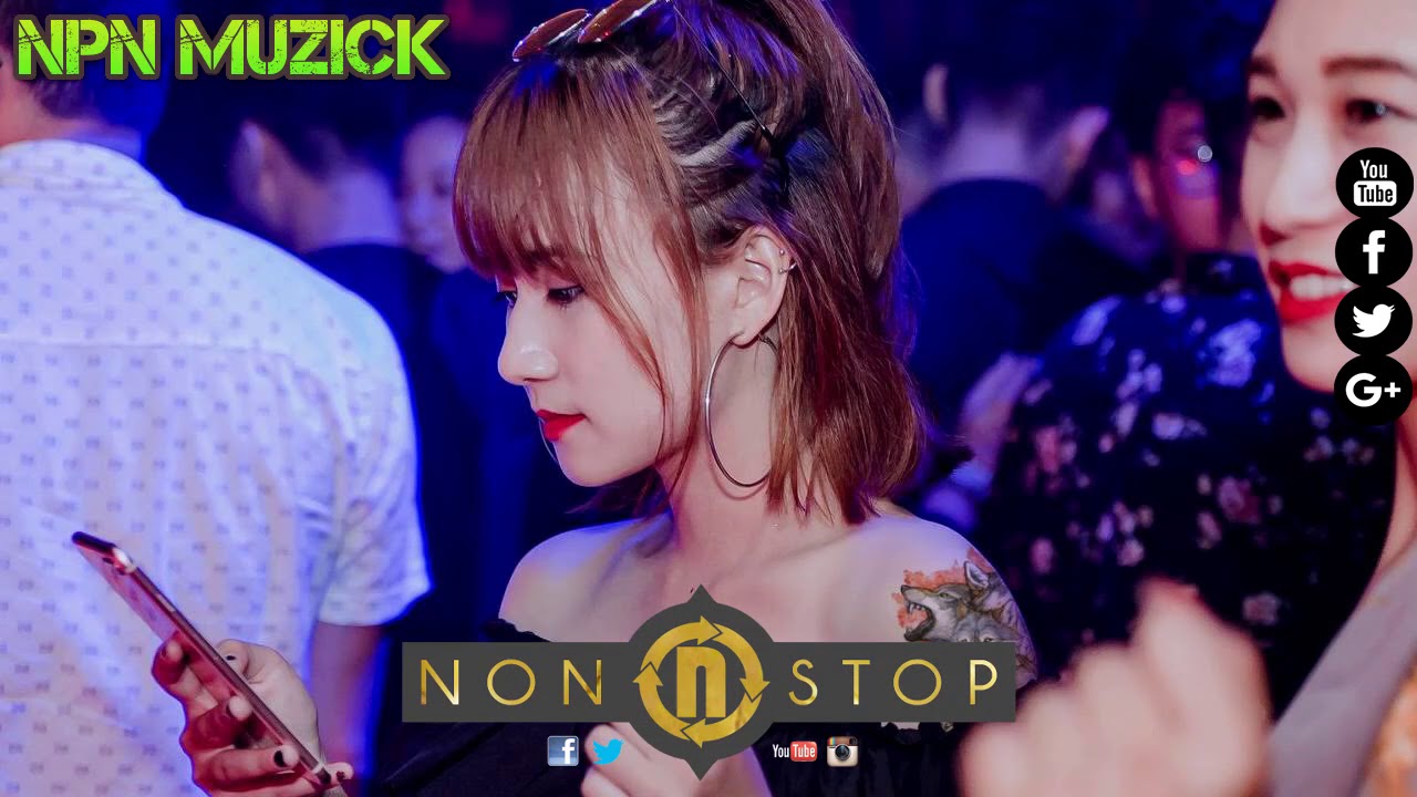 Việt Mix 2018 - 2019|Nonstop - Cuộc Sống Em Ổn Không F.t Tình Đơn Phương