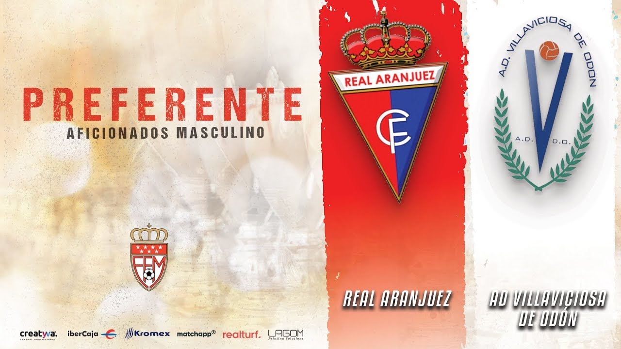 Real Aranjuez vs AD Villaviciosa de Odón | Preferente Aficionados G2 Masculino