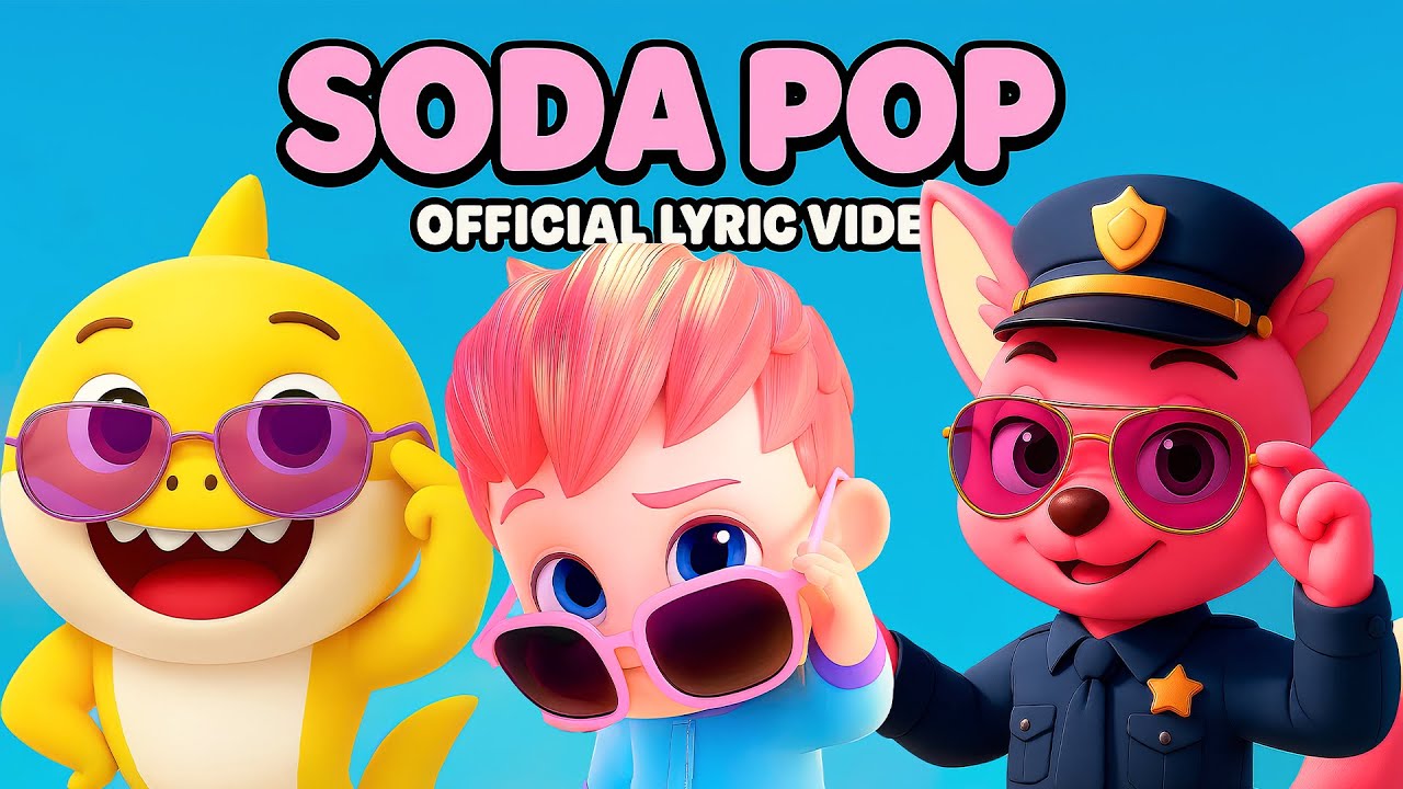 SODA POP x BEBEFINN x CARS x SHERIFF LABRADOR x SPONGE BOB x PINKFONG  (Official Music Video)
