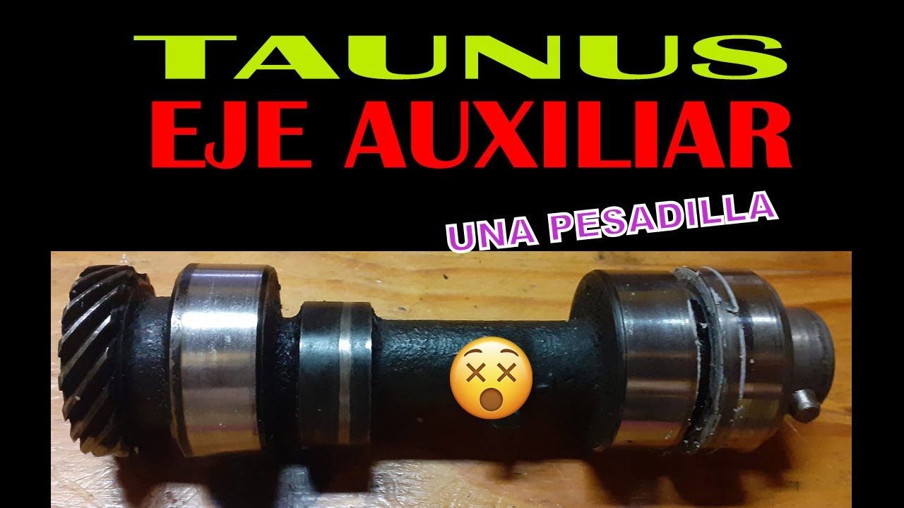 MUNDO TAUNUS - EJE AUXILIAR  TAUNUS  - UNA PESADILLA  ☠️😱