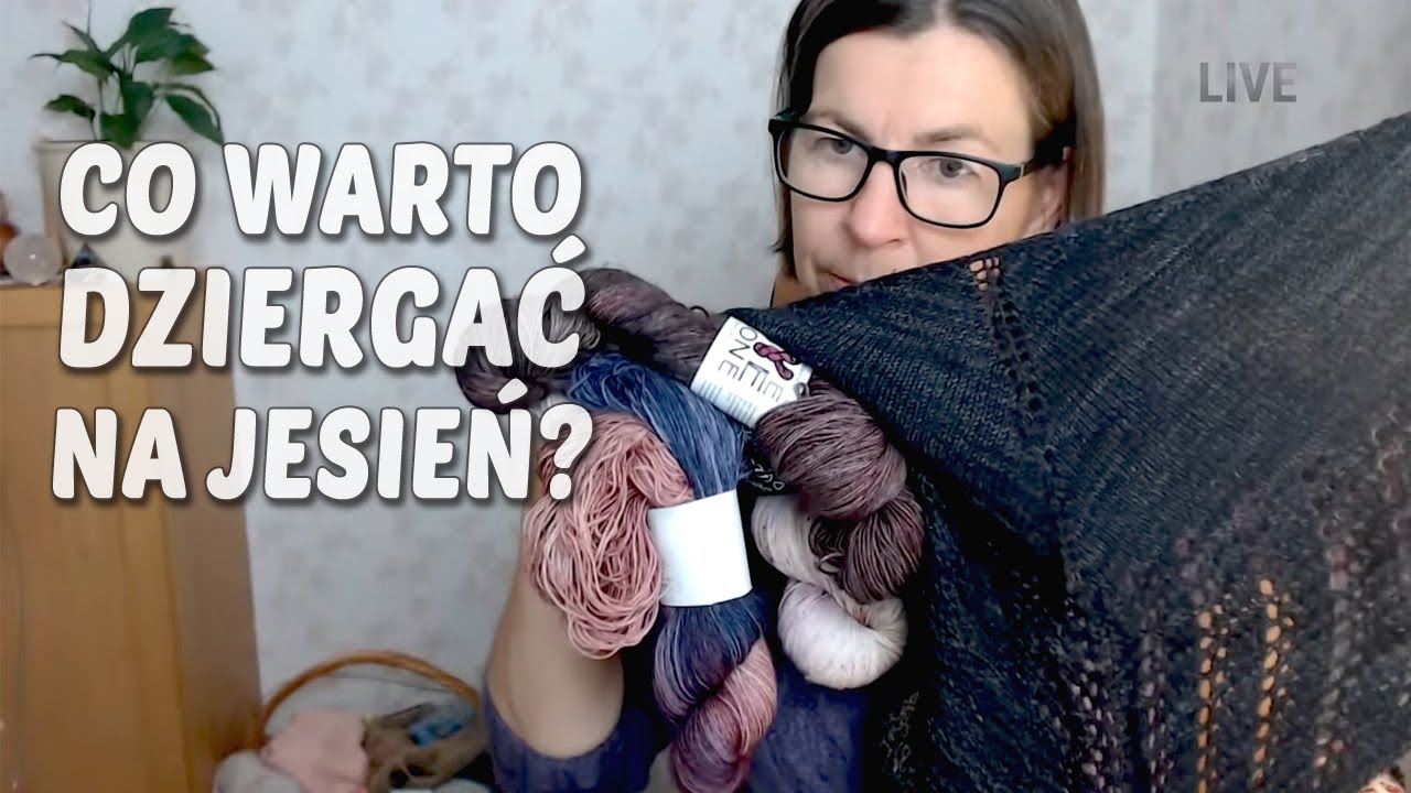 Co warto dziergać na jesień?