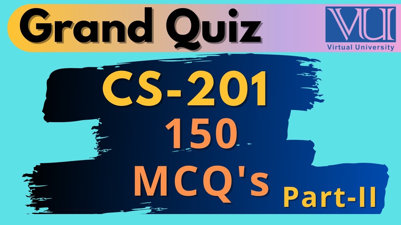 cs201 Grand quiz solved Spring 2021 ||  #CS201 Grand Quiz Solved by VU Solutions Part-3
