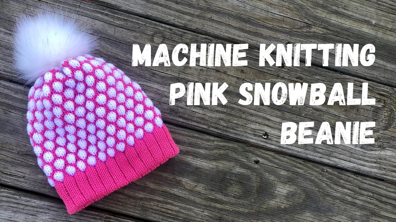Snowball Beanie on the LK 150/ KX 350 Knitting Machine