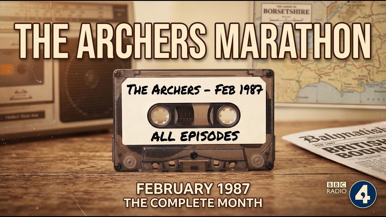 The Archers Marathon: Complete February 1987 Archive
