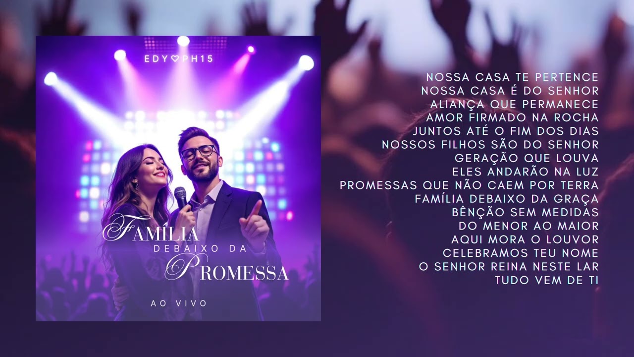 EDY♡PH15 / FAMÍLIA DEBAIXO DA PROMESSA - CD COMPLETO | @edyeph 