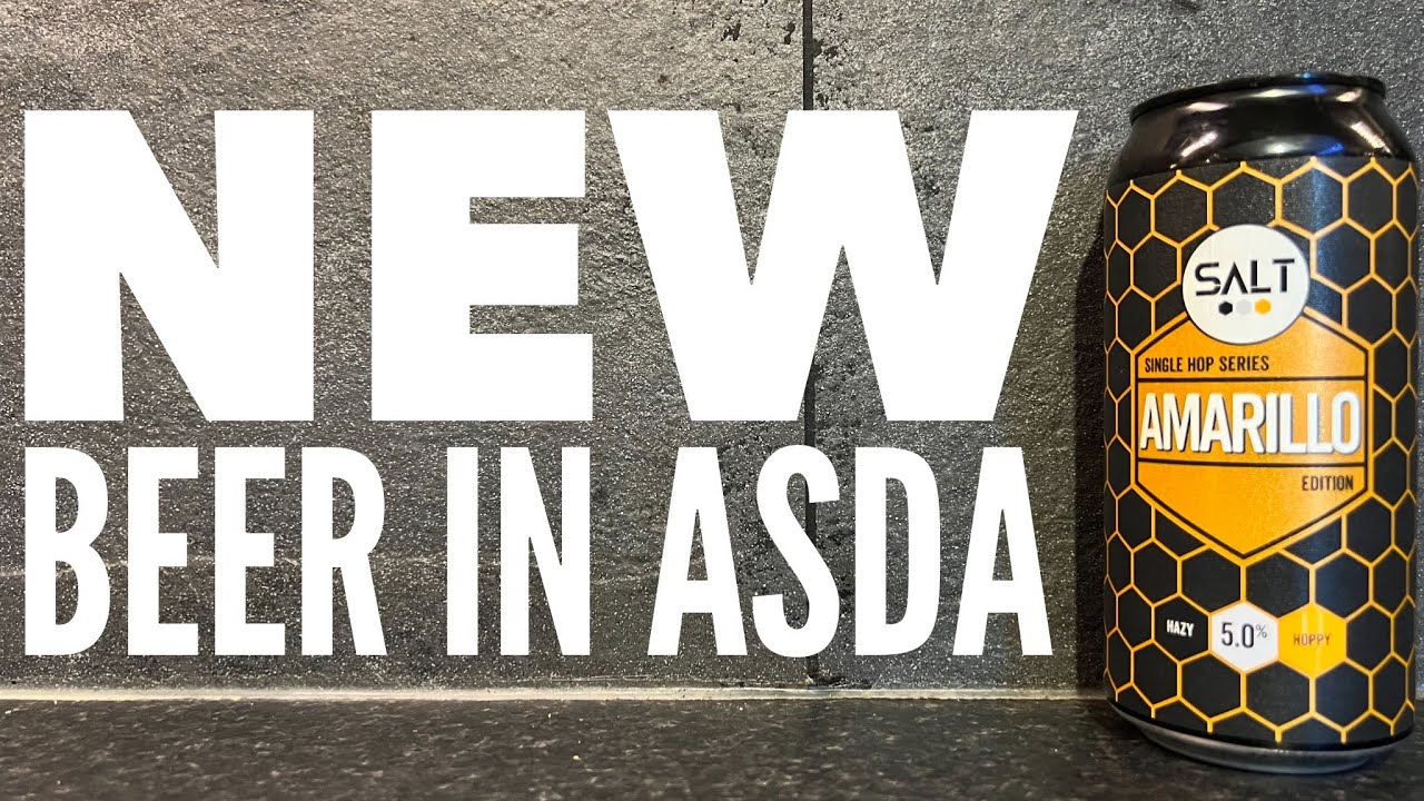 Salt Amarillo Review | ASDA Craft Beer Review