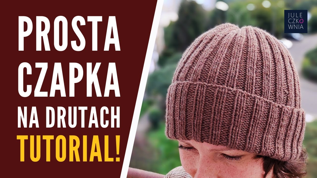Prosta czapka na drutach - krok po kroku!