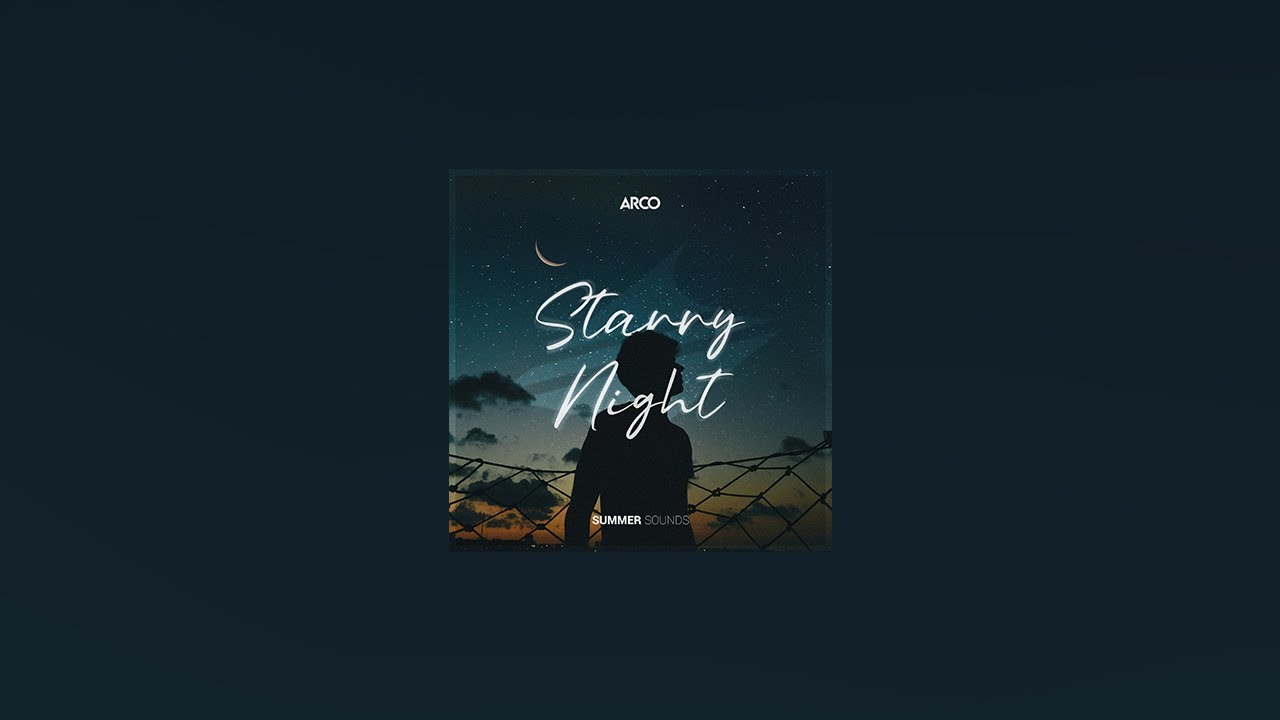 ARCO - Starry Night [Summer Sounds Release]