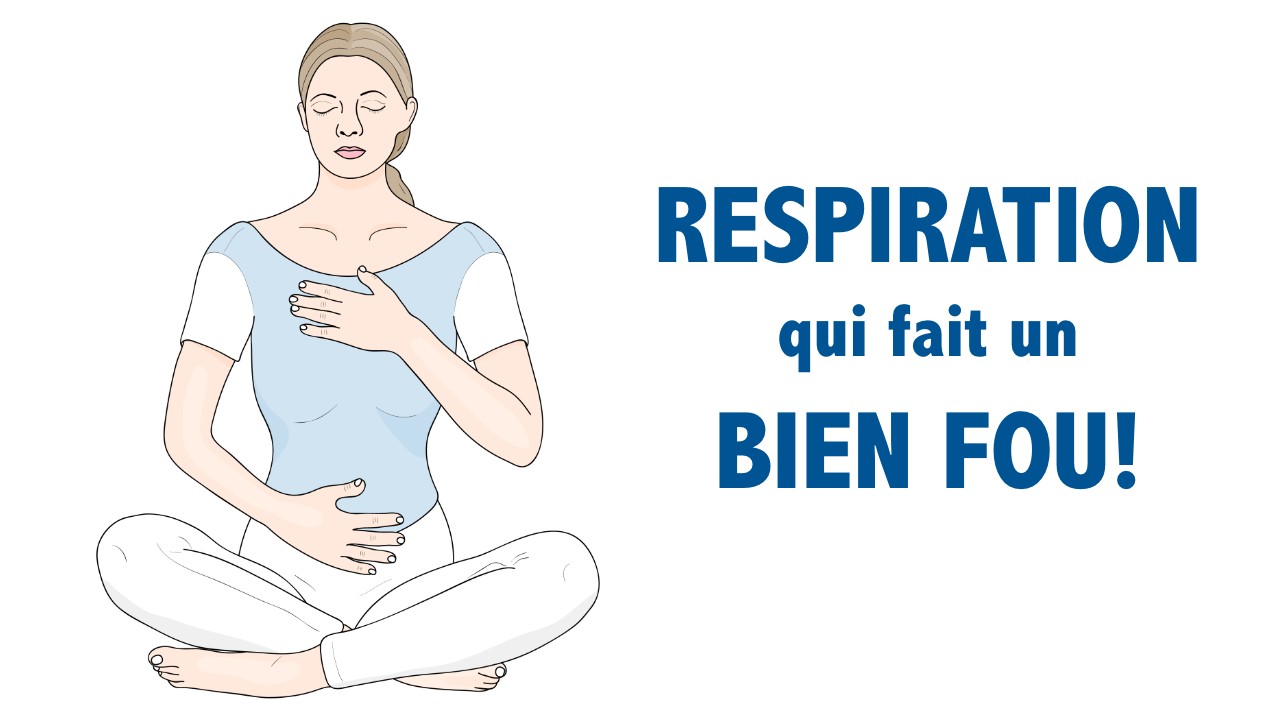 Exercice de respiration abdominale qui FAIT un BIEN FOU!