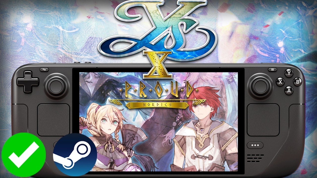 Ys X Proud Nordics Steam Deck Performance: Must Play Definitive Action RPG