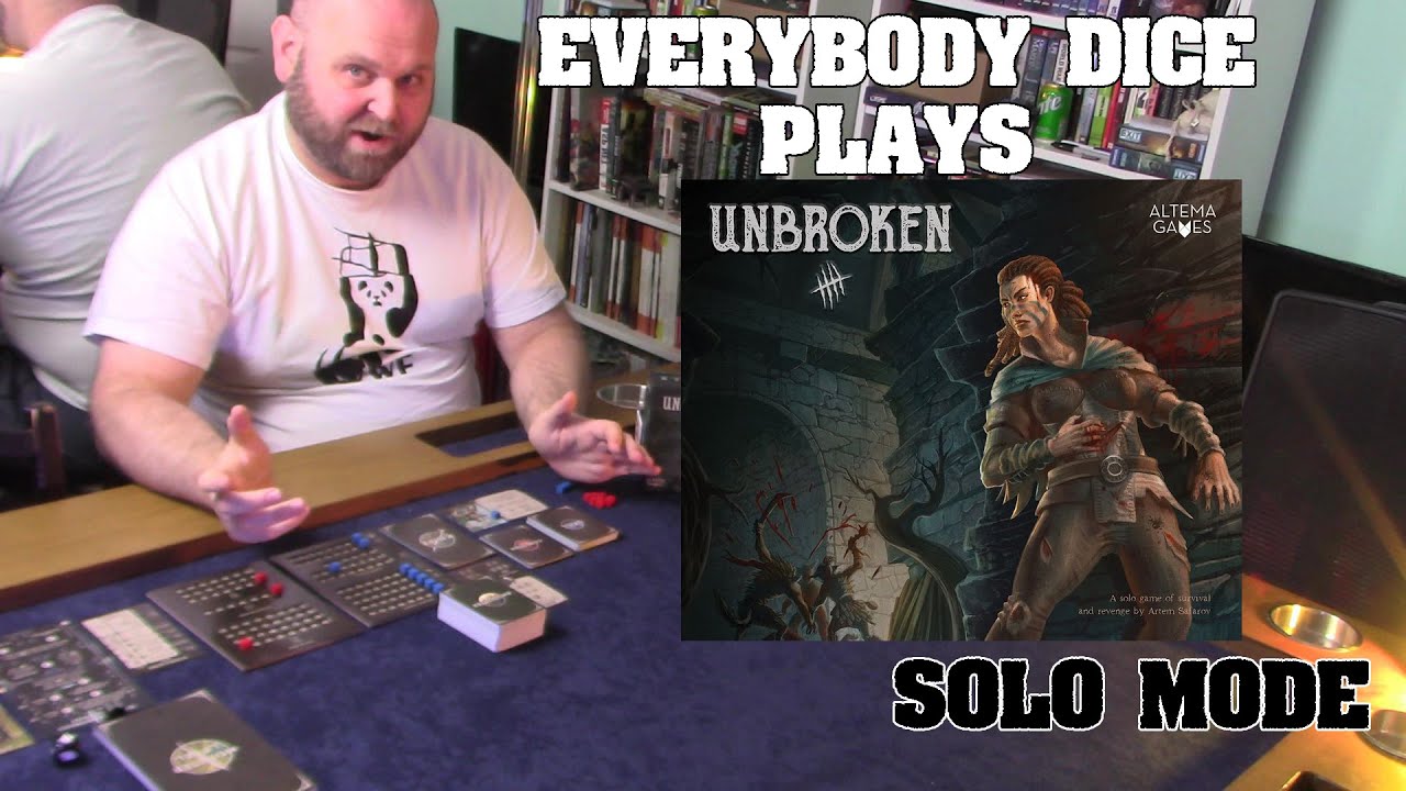 Unbroken! Let's Play Solo Mode!