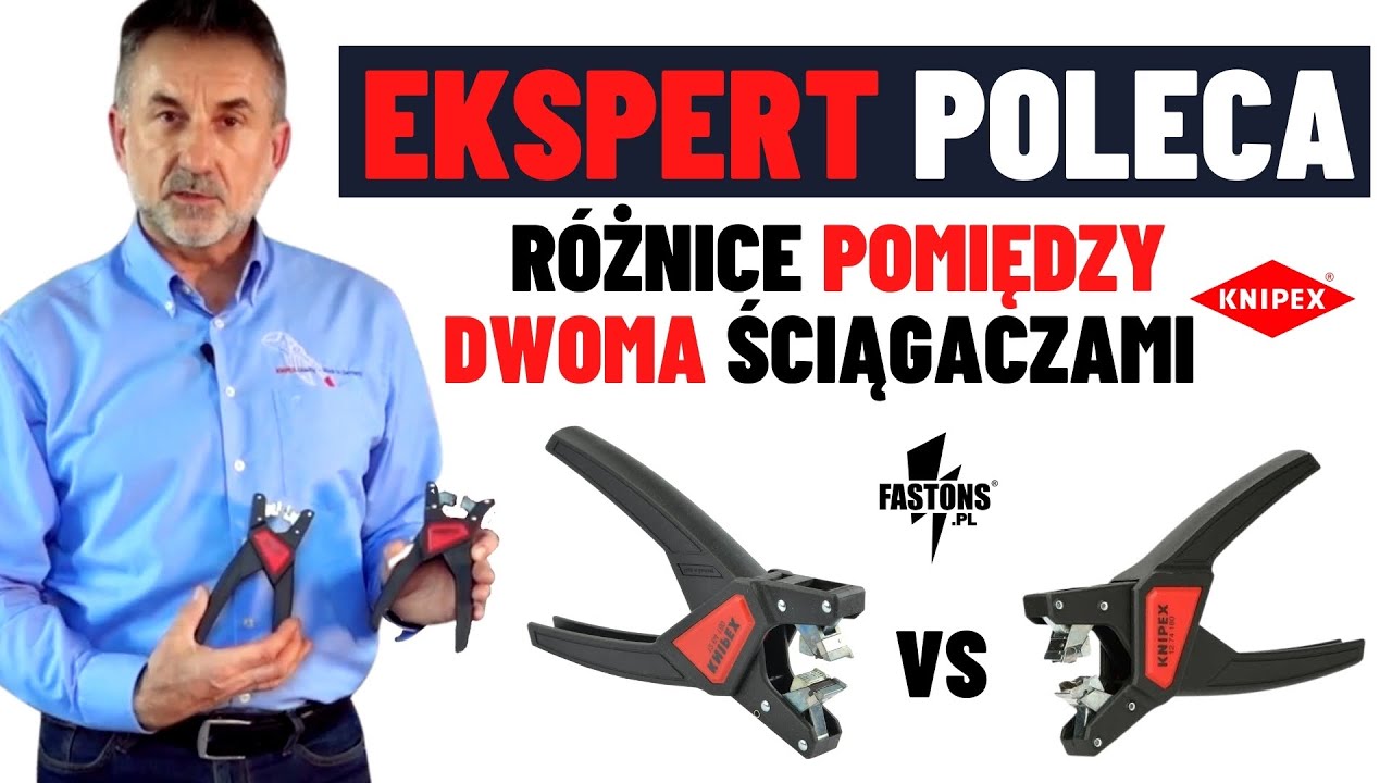 Czym różnią się ściągacze izolacji KNIPEX 12 74 180 i 12 64 180? EKSPERT POLECA