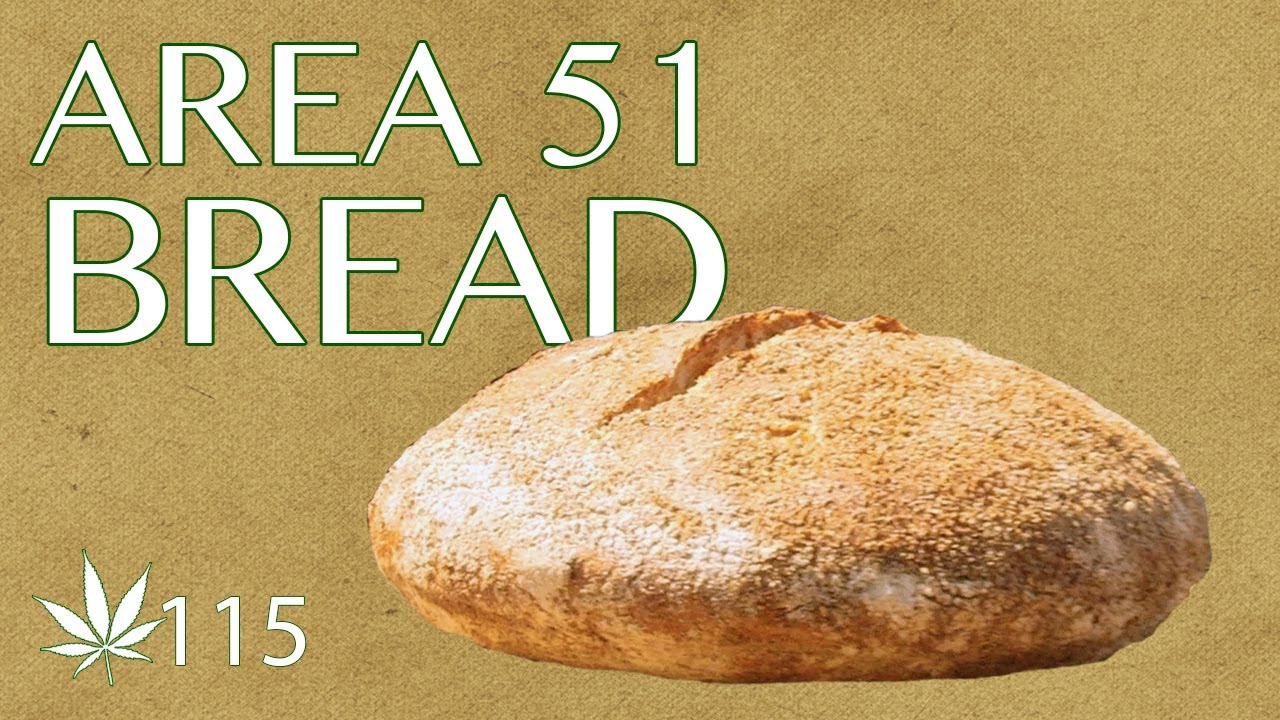 Area 51 Bread Cooking with Marijuana #115 Artisan No Knead Weed Bread