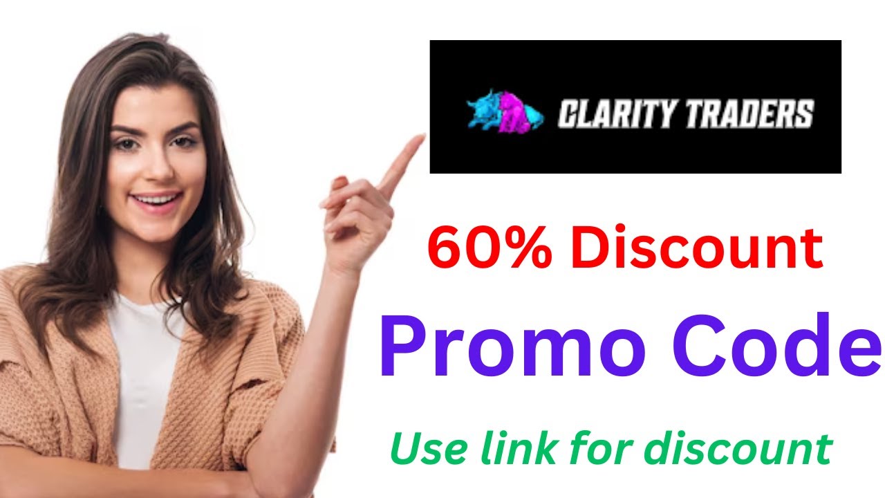 Clarity Traders Promo Code : 60% Clarity Traders Discount Code.