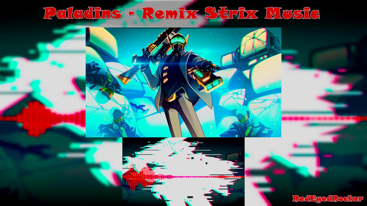 Paladins - Remix Strix Music