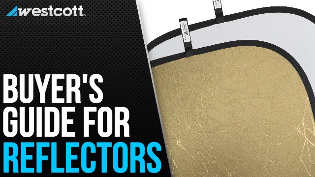 How To Choose The Right Reflector for Your Photography