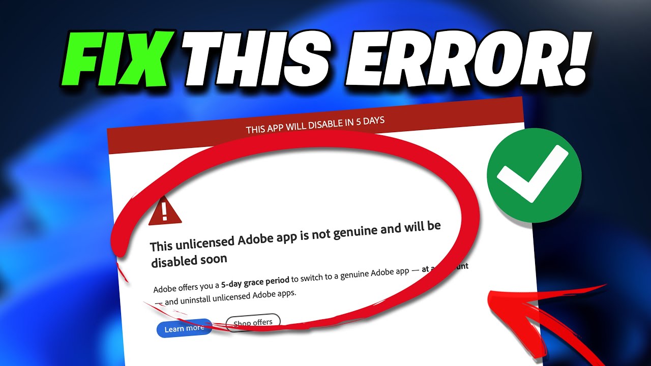 This Unlicensed Adobe App Has Been Disabled FIX [NEW 2026]