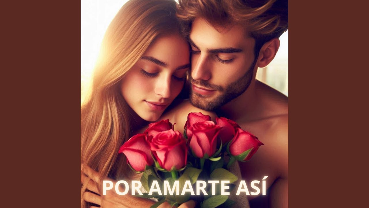 Por Amarte Así
