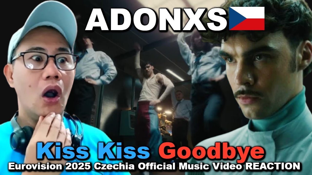 ADONXS - Kiss Kiss Goodbye - Eurovision 2025 Czechia Official Music Video REACTION