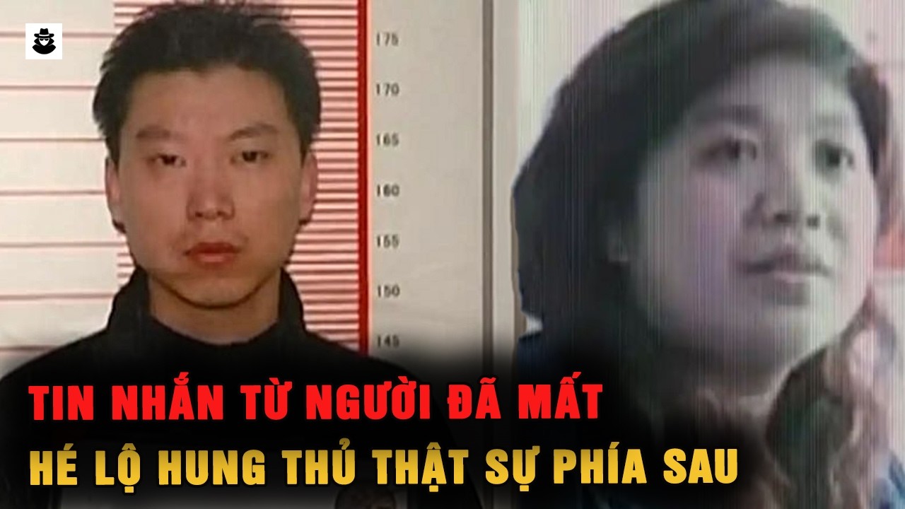 Tin Nhắn Từ Người Đã Mất – Sự Thật Khiến Cảnh Sát Chấn Động | SIÊU KỲ ÁN