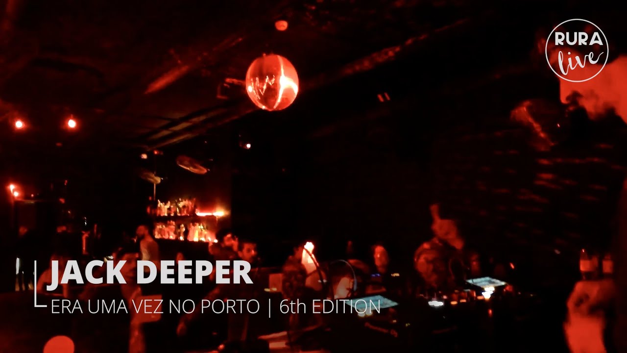 @JackDeeper (🇵🇹) [DEEPTECH/MINIMAL TECH HOUSE] @Ruralive | Era uma vez no Porto | 6th edition | Pt.1