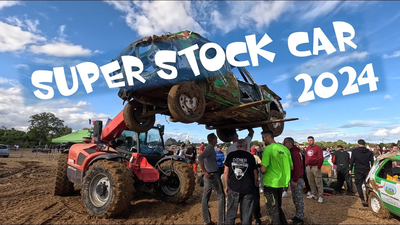 SUPER STOCK CAR - 2024 🚘 Beaumont-du-Gâtinais