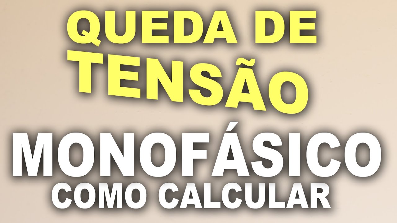 Queda de tensão em circuitos monofásicos - Como calcular?