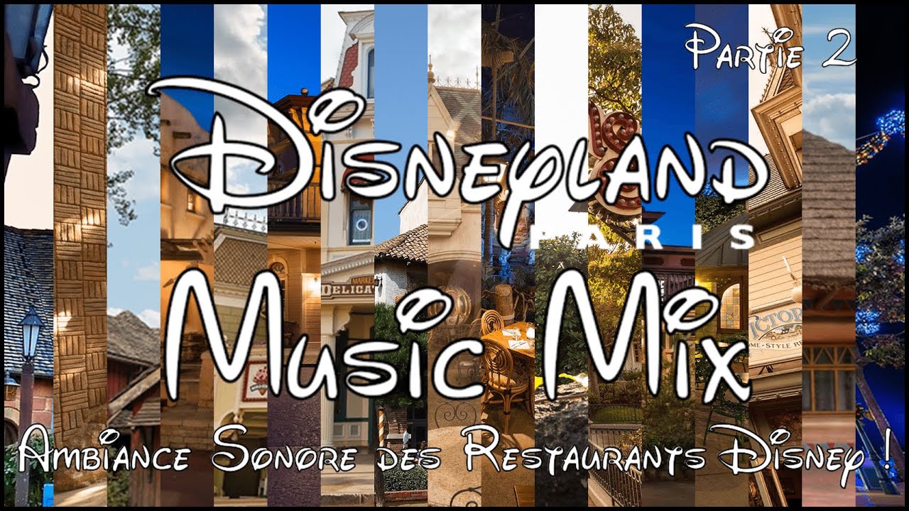 Disneyland Paris Musique 🏰✨- 13 Heures d'Ambiance Sonore des Restaurants Disney ! (Partie 2)