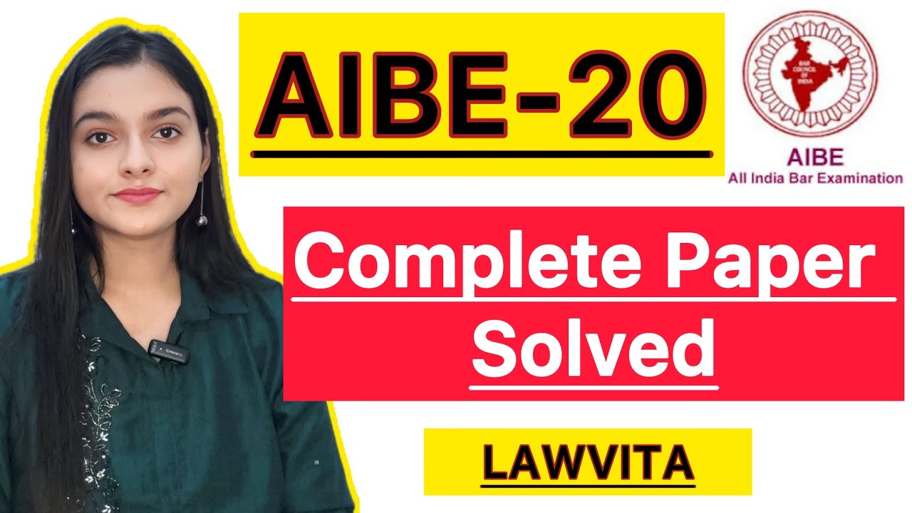 AIBE 20 Complete Question Paper Solved | All India Bar Exam 2025 | Lawvita