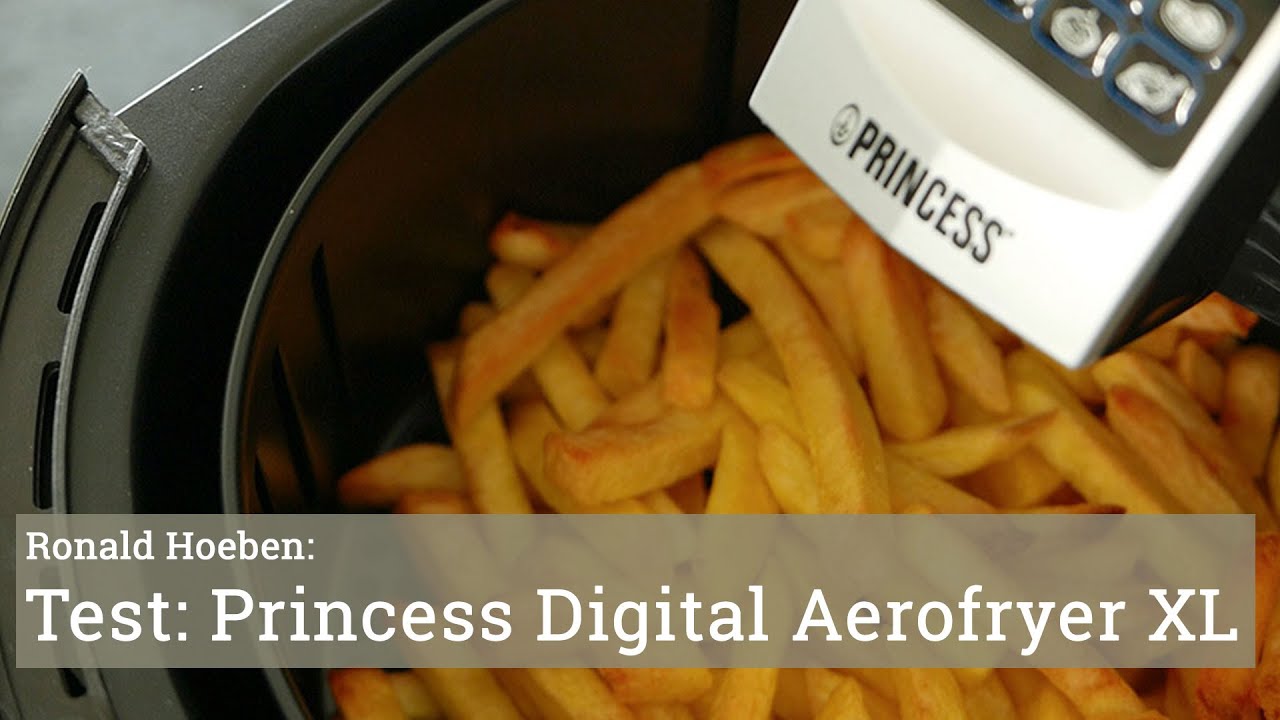 Foodtube test: Princess Digital Aerofryer XL